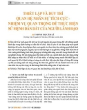 Thiết lập và duy trì quan hệ nhân sự tích cực - nhiệm vụ quan trọng để thực hiện sứ mệnh dẫn dắt của người lãnh đạo