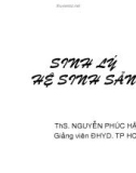 Bài giảng Sinh lý hệ sinh sản - ThS.BS. Nguyễn Phúc Hậu (2010)