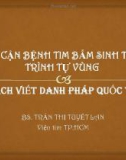 Bài giảng Tiếp cận bệnh tim bẩm sinh theo trình tự vùng: Cách viết danh pháp quốc tế - BS. Trần Thị Tuyết Lan