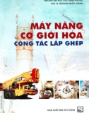 Cơ giới hóa công tác lắp ghép và máy nâng: Phần 1