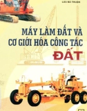 Cơ giới hóa công tác đất và máy làm đất: Phần 1