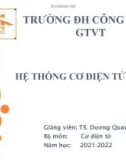 Bài giảng Hệ thống cơ điện tử 1: Chương 1 - TS. Dương Quang Khánh