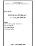 Giáo trình Kỹ năng lãnh đạo và xây dựng nhóm - TS. Nguyễn Hoàng Khắc Hiếu