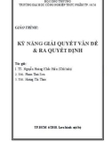 Giáo trình Kỹ năng giải quyết vấn đề và ra quyết định - TS. Nguyễn Hoàng Khắc Hiếu