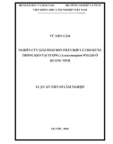 Luận án Tiến sĩ Lâm nghiệp: Nghiên cứu giải pháp bón phân hợp lý cho rừng trồng Keo tai tượng (Acacia mangium Willd) ở Quảng Ninh