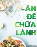 Ăn để chữa lành: Phần 1