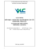 Giáo trình Chăm sóc người bệnh cấp cứu chăm sóc tích cực (Ngành: Điều dưỡng - Cao đẳng) - Trường Cao đẳng Vĩnh Long