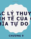 Bài giảng Lý thuyết các học thuyết kinh tế: Chương 9 - Các lý thuyết kinh tế của chủ nghĩa tự do mới