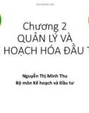 Bài giảng Kinh tế đầu tư 1: Chương 2 - Nguyễn Thị Minh Thu