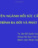 Chuyên ngành hồi sức cấp cứu: Quá trình ra đời và phát triển