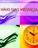 Bài giảng chuyên đề: Kỹ năng giao việc - ủy quyền