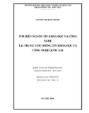 Khoá luận tốt nghiệp: Tìm hiểu nguồn tin Khoa học và Công nghệ tại Trung tâm Thông tin Khoa học và Công nghệ Quốc gia