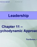 Lecture Leadership - Theory and practice: Chapter 11 – Psychodynamic approach