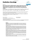 Báo cáo khoa học: Stereotactic body radiotherapy for stage I lung cancer and small lung metastasis: evaluation of an immobilization system for suppression of respiratory tumor movement and preliminary results