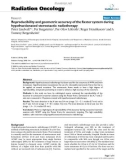 Báo cáo khoa học: Reproducibility and geometric accuracy of the fixster system during hypofractionated stereotactic radiotherapy