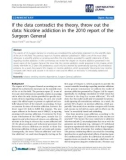 báo cáo khoa học: If the data contradict the theory, throw out the data: Nicotine addiction in the 2010 report of the Surgeon General