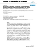 báo cáo khoa học: An unusual presentation of precursor T cell lymphoblastic leukemia/lymphoma with cholestatic jaundice: case report