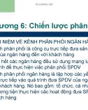 Bài giảng Marketing ngân hàng: Chương 6 - ThS. Thái Thị Kim Oanh