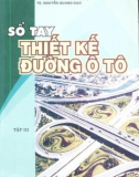 Sổ tay hướng dẫn thiết kế đường ô tô (Tập III): Phần 1