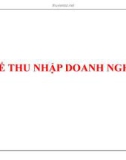 Bài giảng Thuế thu nhập doanh nghiệp - Chương 2: Thuế thu nhập doanh nghiệp