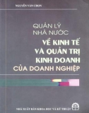 Quản trị kinh doanh của doanh nghiệp và quản lý nhà nước về kinh tế: Phần 1