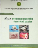 Giáo trình Bệnh do rối loạn dinh dưỡng ở gia súc và gia cầm: Phần 1