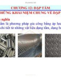 Bài giảng Kỹ thuật chế tạo 2: Chương 12