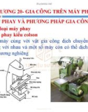 Bài giảng Kỹ thuật chế tạo 2: Chương 20