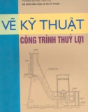 Kỹ thuật vẽ Công trình thủy lợi