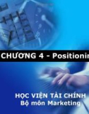 Bài giảng Marketing căn bản: Chương 4 - TS. Nguyễn Thị Nhung