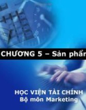 Bài giảng Marketing căn bản: Chương 5 - TS. Nguyễn Thị Nhung