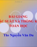 Bài giảng xác suất và thống kê toán học - Nguyễn Văn Du