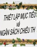 Bài giảng Quản trị chiêu thị - Chương 4: Thiết lập mục tiêu và ngân sách chiêu thị