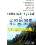 Khoa học trái đất và đa dạng sinh học tại khu vực Vườn Quốc gia Ba Vì - Hướng dẫn thực tập: Phần 1