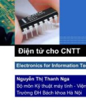 Bài giảng Điện tử cho công nghệ thông tin (Phần 1): Chương 1 - Nguyễn Thị Thanh Nga