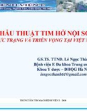 Phẫu thuật tim hở nội soi thực trạng và triển vọng tại Việt Nam