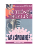 Công nghệ thủy lực trên máy công nghiệp: Phần 1