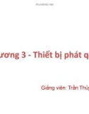 Bài giảng Kỹ thuật thông tin sợi quang: Chương 3.1 - Trần Thủy Bình