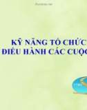 Bài giảng Kỹ năng tổ chức và điều hành các cuộc họp