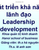 Bài giảng Phát triển khả năng lãnh đạo (Leadership development) - ThS. Hà Nguyên