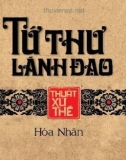 Thuật xử thế - Tứ thư lãnh đạo: Phần 1