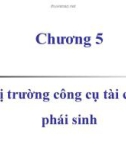 Bài giảng Thị trường và các định chế tài chính: Chương 5 - Trường ĐH Kinh tế Đà Nẵng