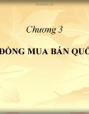 Bài giảng Giao dịch thương mại quốc tế: Chương 3 - Trần Bích Ngọc