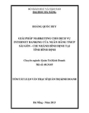 Luận văn: Giải pháp Marketing cho dịch vụ Internet Banking của ngân hàng TMCP Sài Gòn - Chi nhánh Bình Định tại tỉnh Bình Định