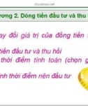 Bài giảng Quản trị dự án đầu tư - Chương 2. Dòng tiền đầu tư và thu hồi