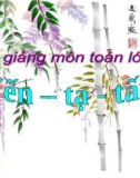 Bài giảng Toán 4 chương 1 bài 10: Yến, tạ, tấn