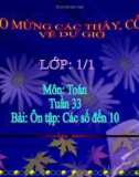 Bài giảng Toán 1 chương 4 bài 7: Ôn tập các số đến 10