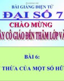 Bài giảng Đại số 7 chương 1 bài 6: Lũy thừa của một số hữu tỉ (tiếp)