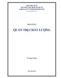 Bài giảng Quản trị chất lượng - Lê Ngọc Liêm