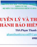 Bài giảng Nguyên lý và thực hành bảo hiểm: Chương 1 - ThS. Phạm Thanh Truyền